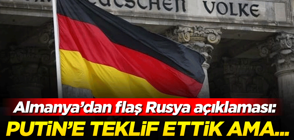 Almanya Dışişleri Bakanlığı açıkladı: Putin teklifi kabul etmedi!