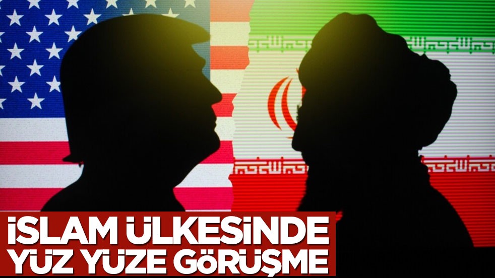 Almanya duyurdu: ABD ve İran, o İslam ülkesinde görüşecek
