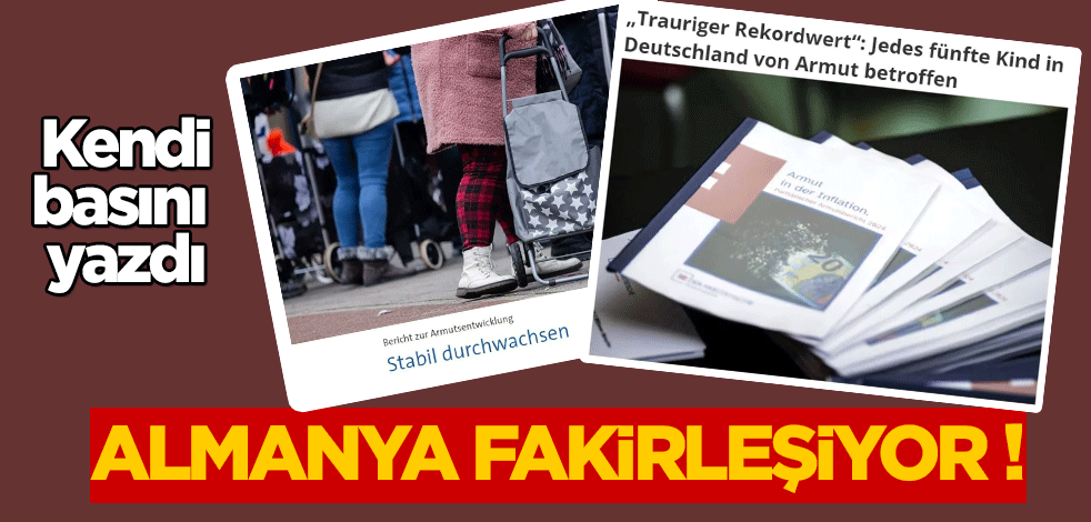 Almanya fakirleşiyor! Rapor gerçeği ifşa etti