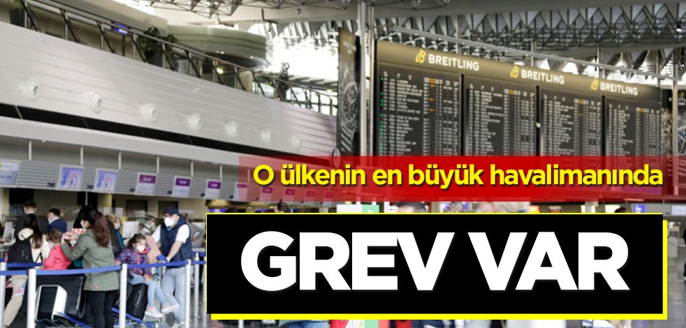 Almanya grev ve protestolar ile sarsıldı! Almanya’nın en büyük havalimanı duyurdu: Uçuşlar iptal