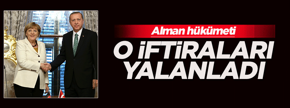 Almanya hükümet sözcüsü o iddiaları yalanladı