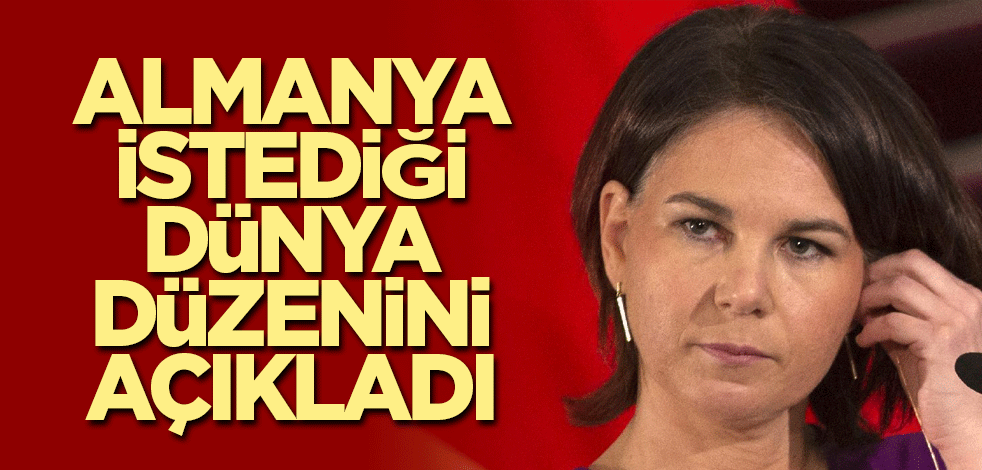 Almanya istediği dünya düzenini açıkladı