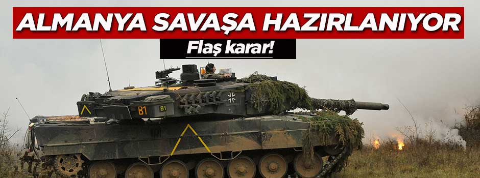 Almanya savaşa hazırlanıyor