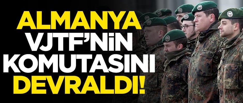 Almanya Silahlı Kuvvetleri VJTF'nin komutasını devraldı