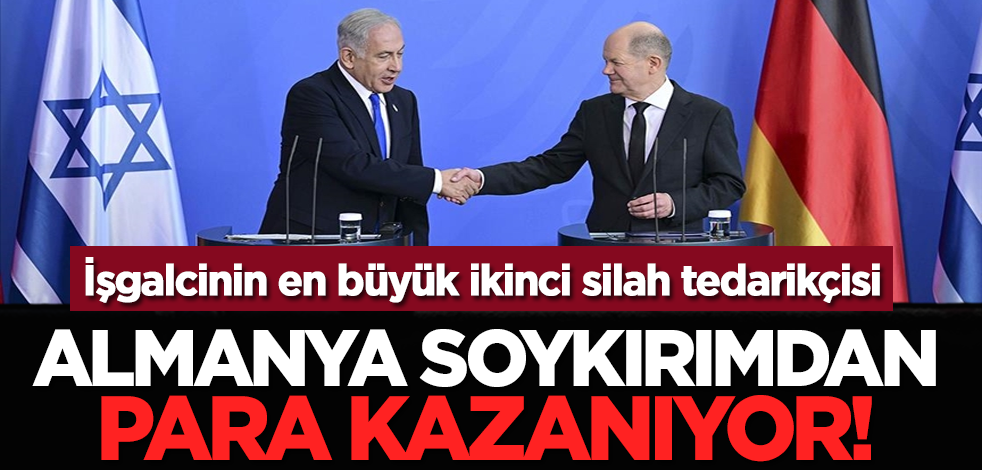 Almanya soykırımdan para kazanıyor! İşgalcinin en büyük ikinci silah tedarikçisi