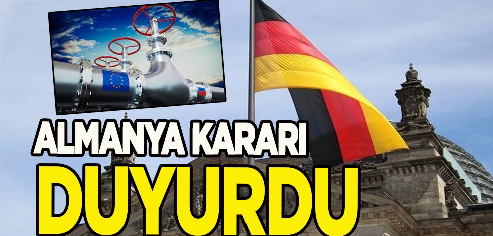 Almanya ülkesinden o ülke için karar çıktı, duyurdu! Bağımlılığı bu yıl beklenmedik ölçüde azalttık! Yorumu...