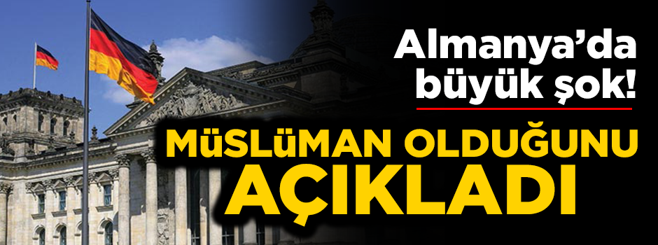 Almanya’da aşırı sağcı başkan yardımcısı Müslüman olduğunu açıkladı