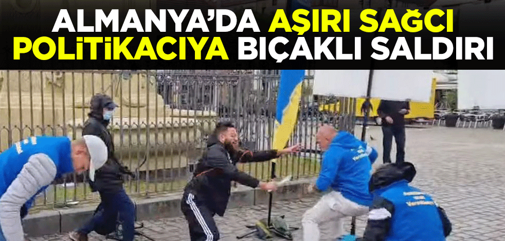 Almanya’da aşırı sağcı politikacıya bıçaklı saldırı