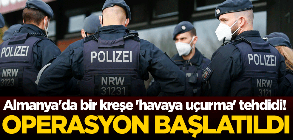 Almanya'da bir kreşe 'havaya uçurma' tehdidi! Operasyon başlatıldı