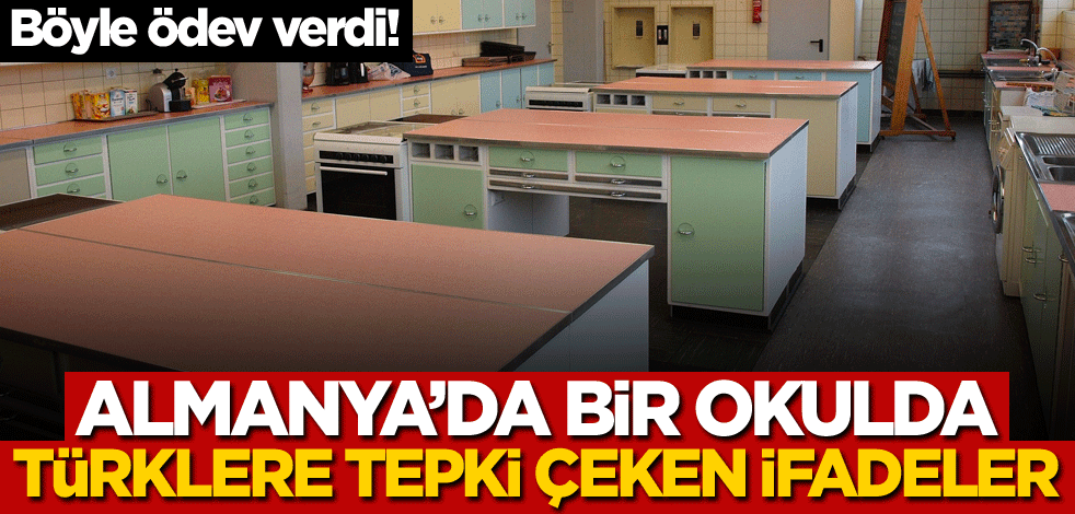 Almanya'da bir okulda Türklere tepki çeken ifadeler!