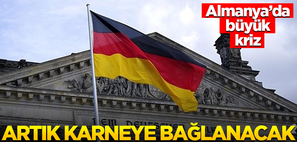 Almanya'da büyük kriz! Artık karneye bağlanacak