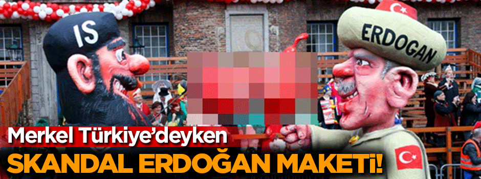 Almanya'da Erdoğan için skandal maket!