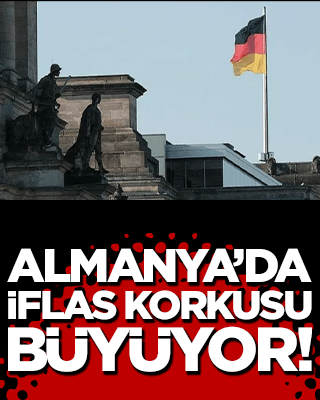 Almanya’da iflas korkusu büyüyor!
