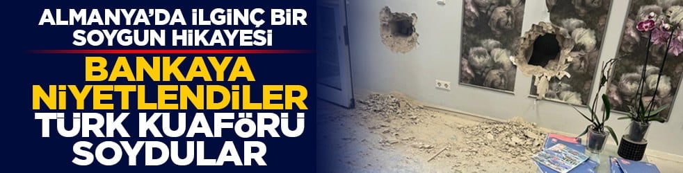 Almanya’da ilginç bir soygun hikayesi: Bankaya niyetlendiler Türk kuaförü soydular