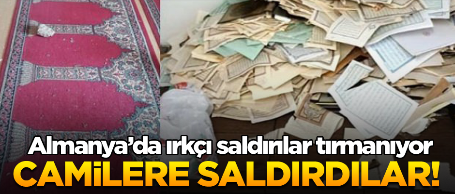 Almanya’da ırkçı saldırılar tırmanıyor… Bir camiye daha saldırdılar!