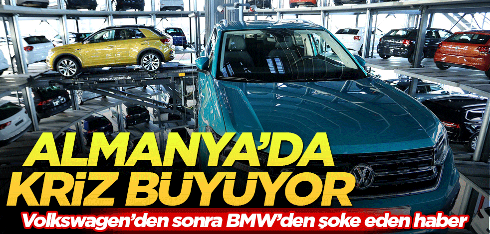 Almanya'da kriz büyüyor! Volkswagen'den sonra BMW'de batıyor