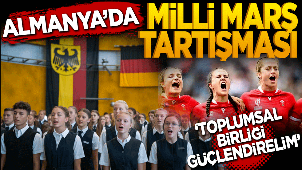 Almanya'da Milli Marş tartışması: Toplumsal birliği güçlendirelim