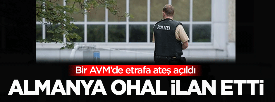 Almanya'da OHAL ilan edildi