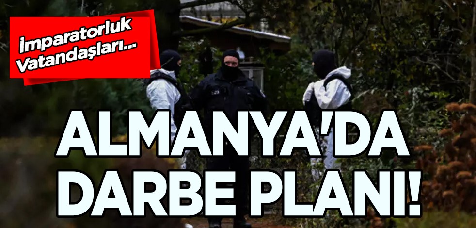 Almanya'da sansasyonel darbe planı iddiası! Şaşırtan ilk açıklama: Gerçek ortaya çıktı, dünyaya ilan edildi!