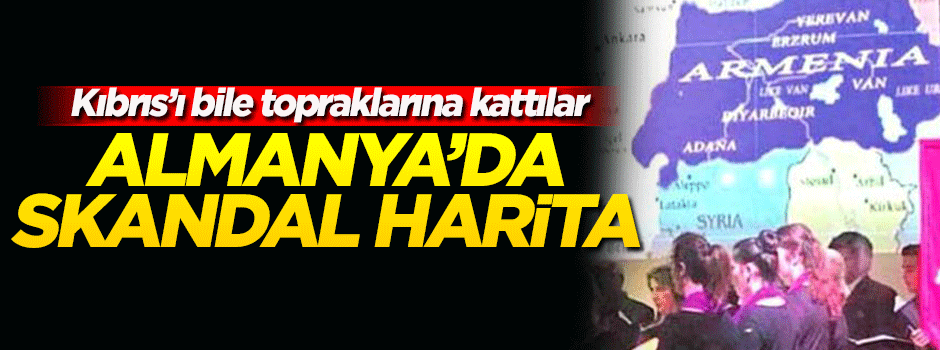 Almanya'da skandal harita! Türkiye'yi böyle böldüler