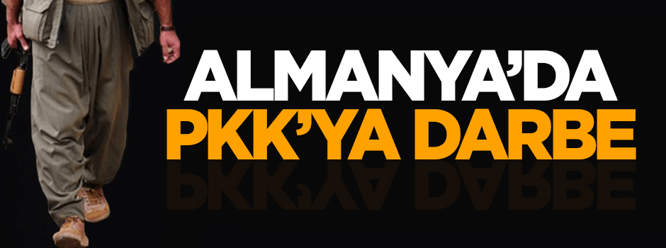 Almanya'da terör örgütü PKK'ya darbe!