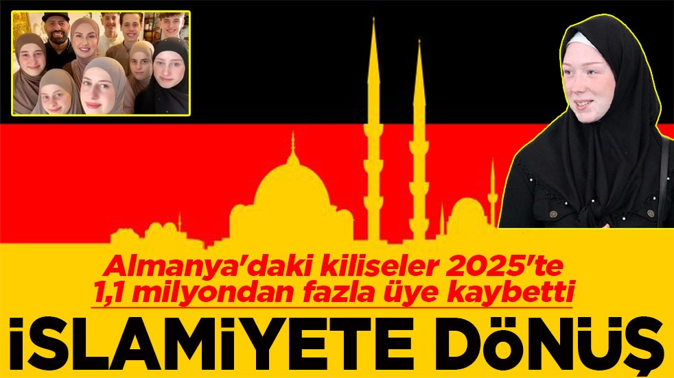 Almanya'daki kiliseler 2025'te 1,1 milyondan fazla üye kaybetti İslamiyete dönüş