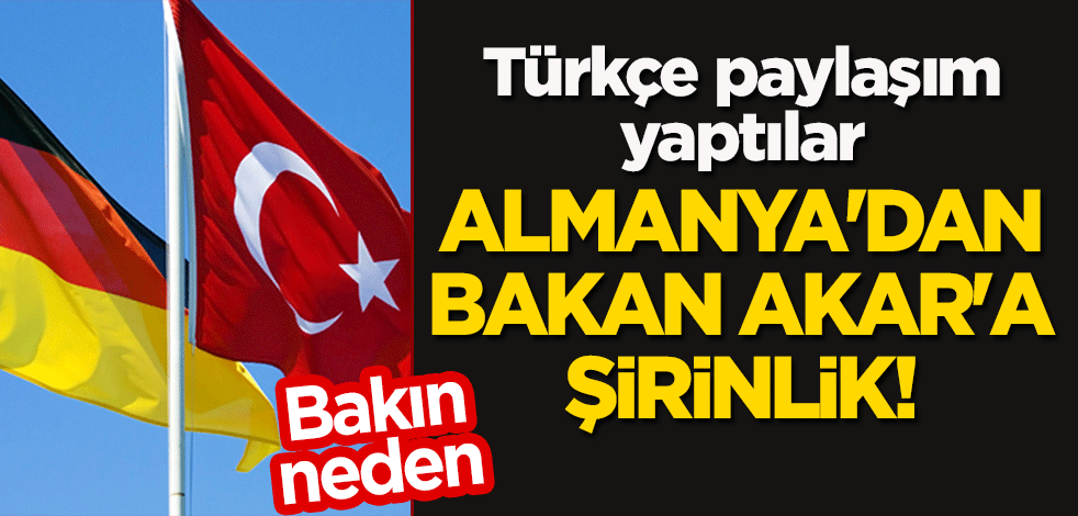 Almanya'dan Bakan Hulusi Akar'a şirinlik! Türkçe paylaşım yaptılar