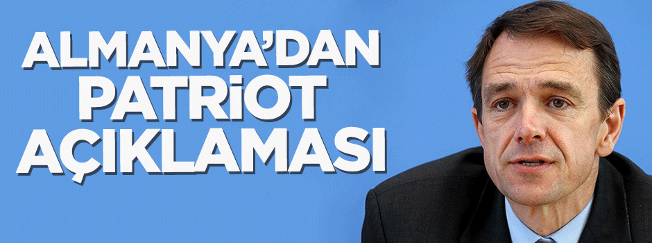 Almanya'dan 'Patriot' açıklaması