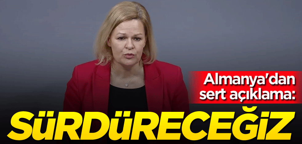 Almanya'dan sert açıklama: Sürdüreceğiz