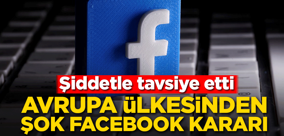 Almanya’dan şoke eden Facebook kararı!