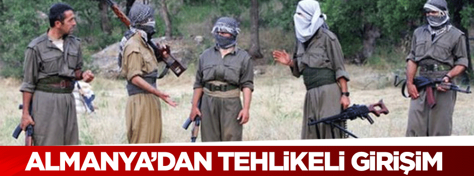 Almanya’dan tehlikeli girişim