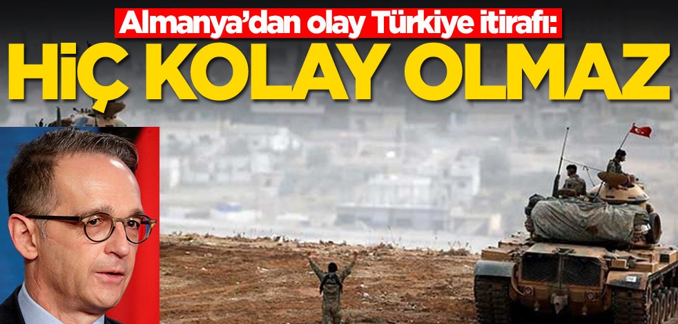 Almanya'dan Türkiye itirafı: Hiç kolay olmaz