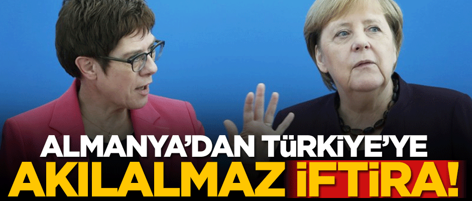 Almanya Savunma Bakanı'ndan Türkiye'ye akılalmaz iftira!
