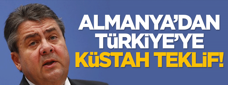 Almanya'dan Türkiye'ye küstah teklif