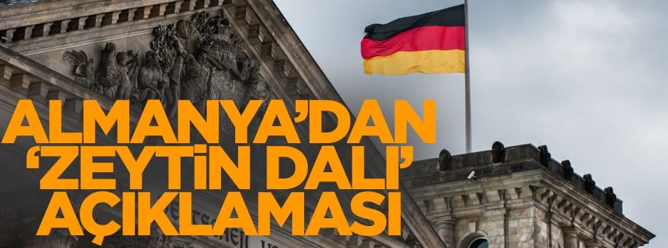 Almanya'dan 'Zeytin Dalı' açıklaması