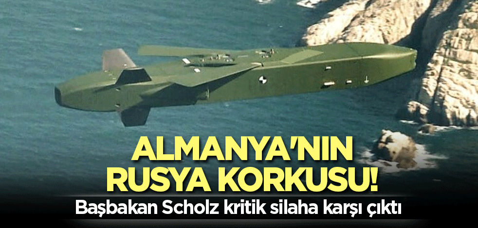 Almanya'nın Rusya korkusu! Başbakan Scholz Taurus füzesi göndermeye karşı çıktı