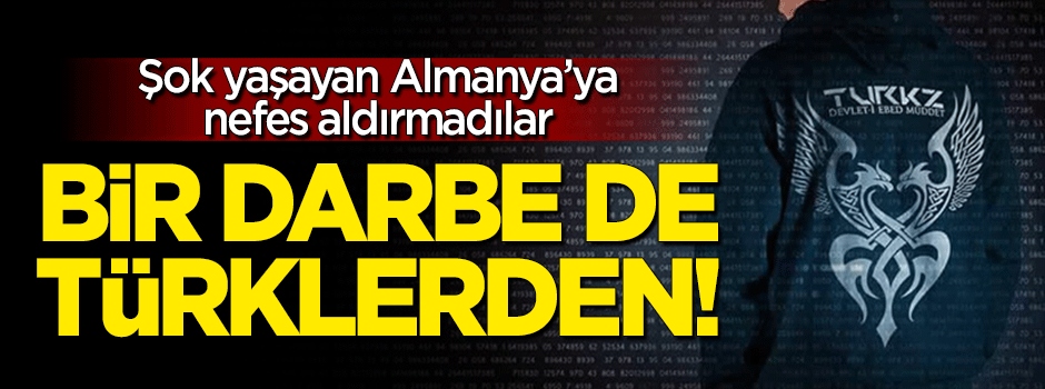 Almanya'ya bir darbe de Türk hack grubu Turkz'dan!