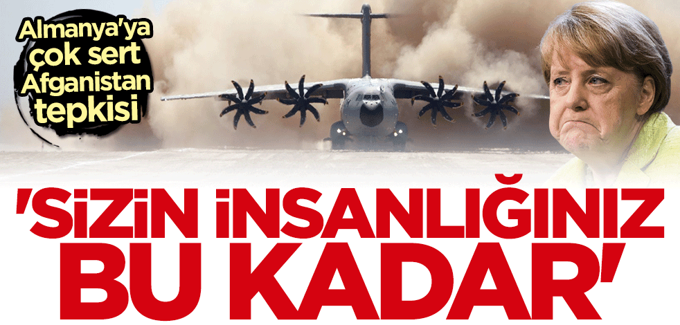 Almanya'ya çok sert tepki: Avrupa Birliği'nin insanlığı budur