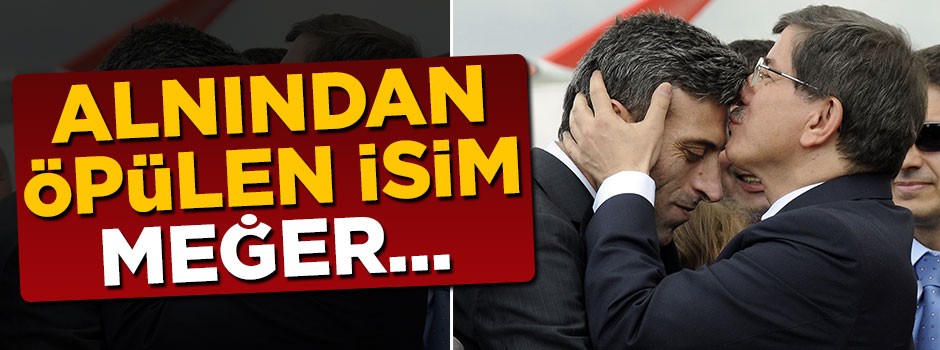 Alnından öpülen Öztürk Yılmaz meğer...