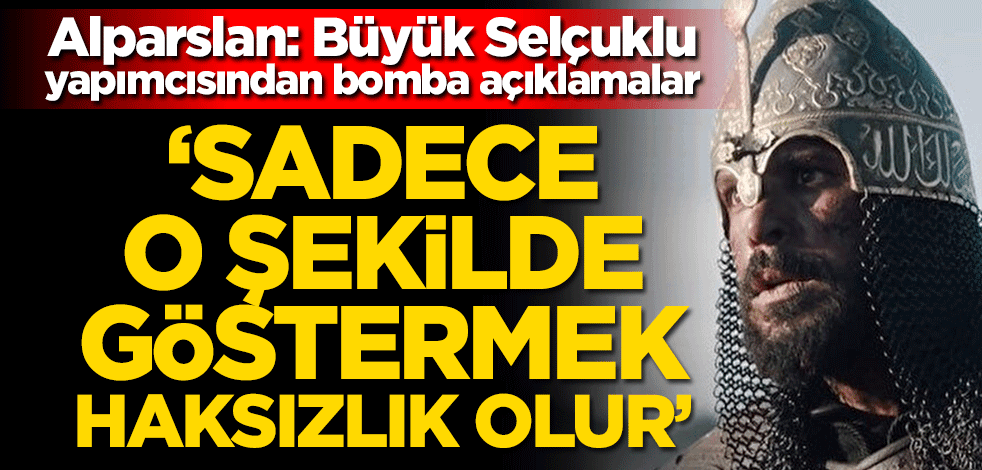 Alparslan: Büyük Selçuklu yapımcısı Emre Konuk’tan flaş açıklamalar