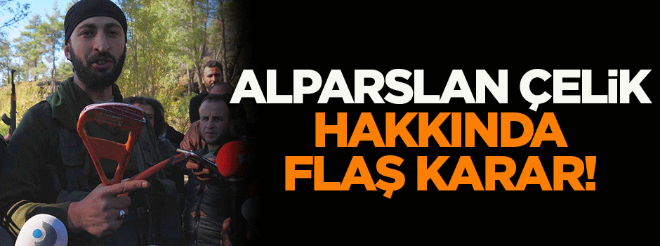 Alparslan Çelik'e takipsizlik kararı