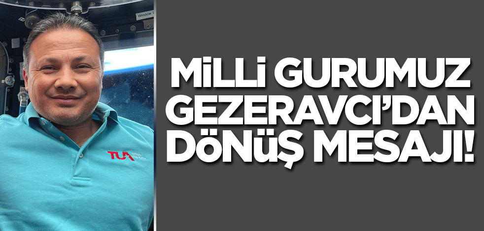 Alper Gezeravcı'dan dönüş mesajı: Sabırsızlıkla bekliyorum!