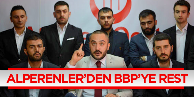 Alperen Ocakları'ndan BBP'nin çatı kadrosuna rest!