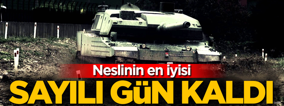 Altay tankı için geri sayım başladı!