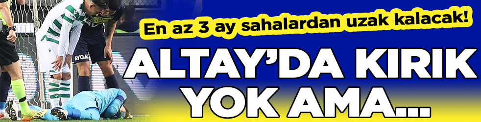 Altay'da kırık yok ama...