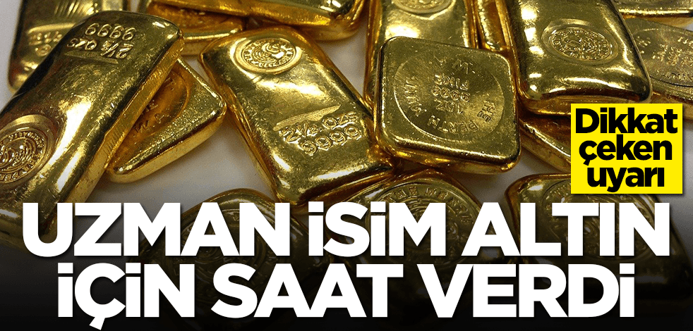 Altın alacaklar için kritik uyarı! Uzman isim saat verdi