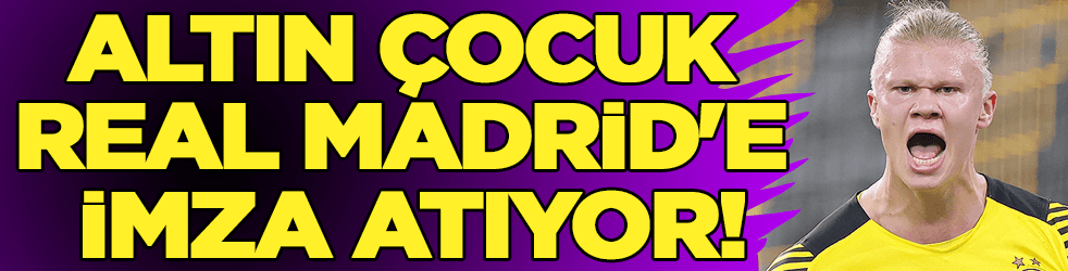 Altın Çocuk Real Madrid'e imza atıyor!