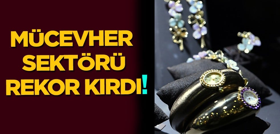 Altın, dolar değil! Mücevher sektöründen haberi geldi! Türkiye 7 milyar dolarla hafızalara kazınan ihracat rekoru kırdı