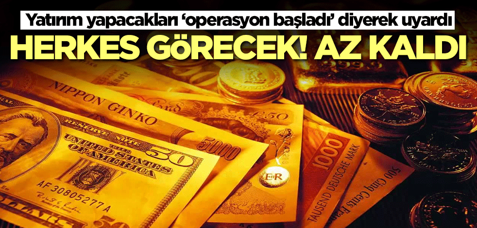 Altın, dolar, gümüş alacaklar dikkat! 'Operasyon başladı, az kaldı' diyerek uyardı