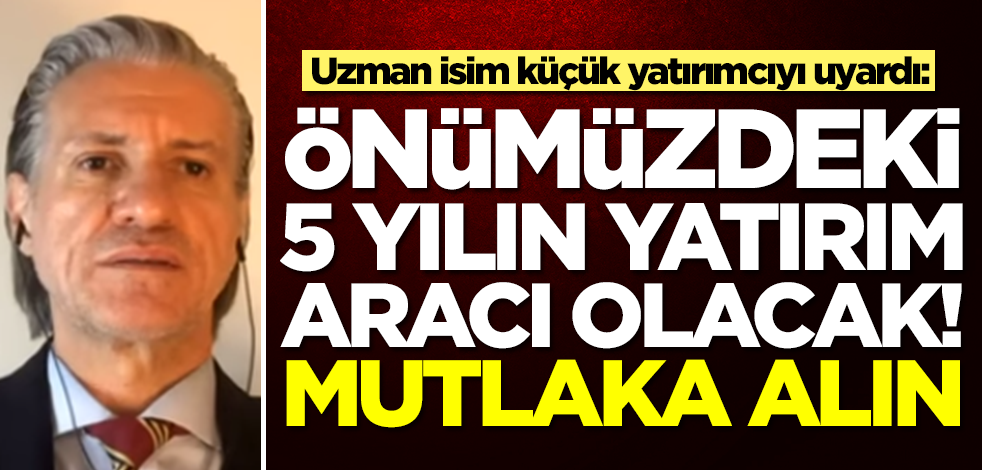 Altın, dolar ve euro yükselirken Serhat Latifoğlu'ndan olay tahmin: 5 yılın yatırım aracı olacak! Mutlaka alın
